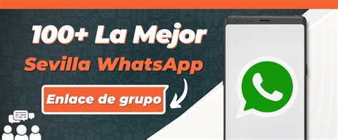 grupos whatsapp sevilla|Grupos de WhatsApp: Sevilla